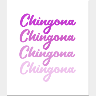 Chingona fun girly design Posters and Art